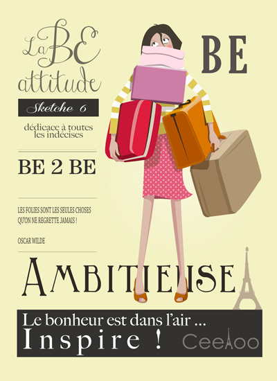 BE AMBITIEUSE